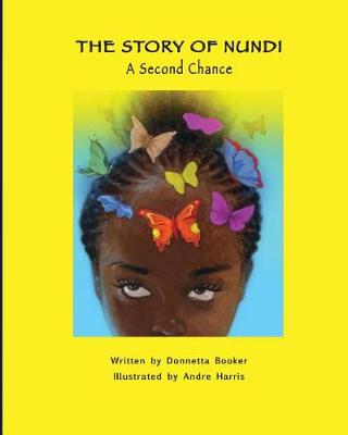 Cover of THE STORY OF NUNDI - A Second Chance