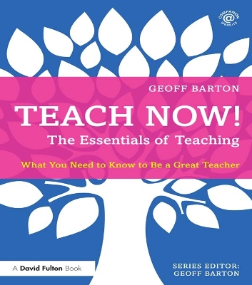 Book cover for Teach Now! The Essentials of Teaching
