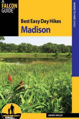 Cover of Best Easy Day Hikes Madison