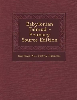 Book cover for New Edition of the Babylonian Talmud, Original Text, Edited, Corrected, Formulated, and Translated Into English, Volume IV