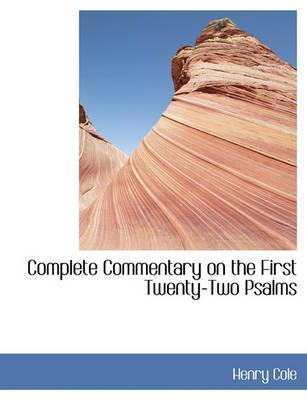 Book cover for Complete Commentary on the First Twenty-Two Psalms