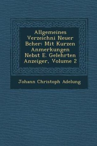 Cover of Allgemeines Verzeichni Neuer B Cher