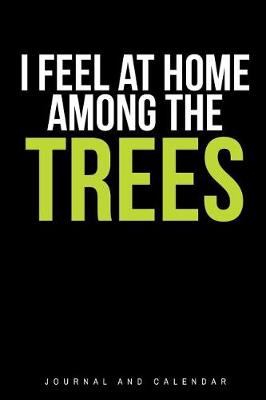 Book cover for I Feel at Home Among the Trees