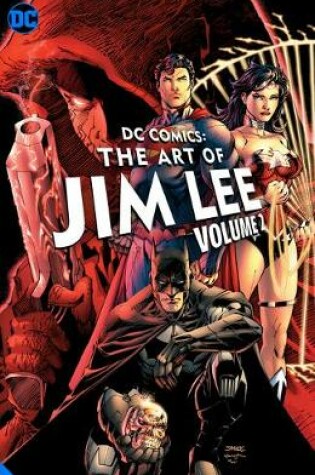 Cover of DC Comics  The Art of Jim Lee Vol. 2