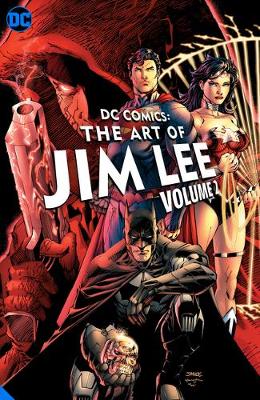 Book cover for DC Comics  The Art of Jim Lee Vol. 2