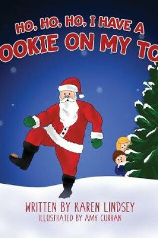 Cover of Ho, Ho, Ho, I have a Cookie on my Toe