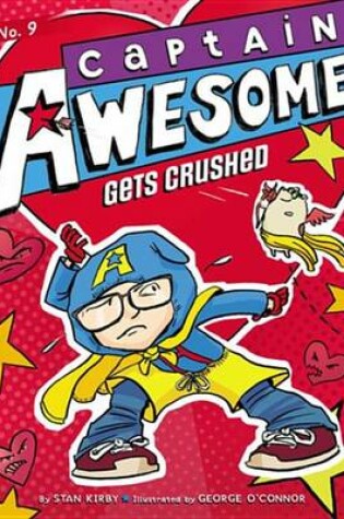 Cover of Captain Awesome Gets Crushed