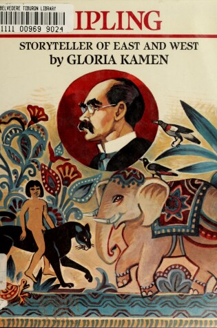 Cover of Kipling, Storyteller of East and West