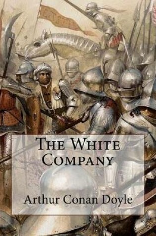 Cover of The White Company Arthur Conan Doyle