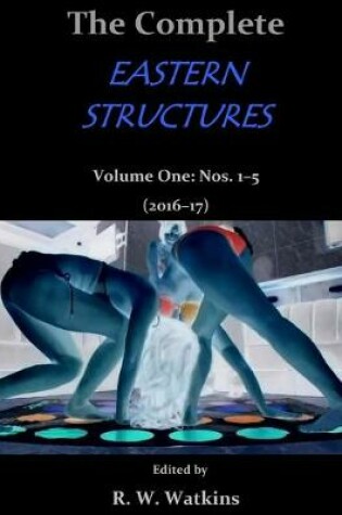 Cover of The Complete Eastern Structures / Volume One
