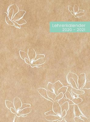 Cover of Lehrerkalender 2020 2021 A4 Hardcover