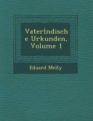 Book cover for Vaterl Ndische Urkunden, Volume 1