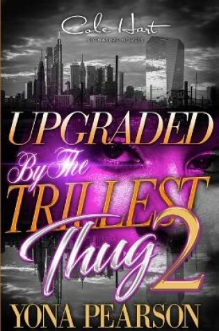 Cover of Upgraded By The Trillest Thug 2