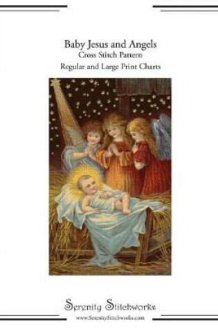 Cover of Baby Jesus and Angels Cross Stitch Pattern