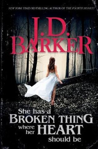 Cover of She Has A Broken Thing Where Her Heart Should Be