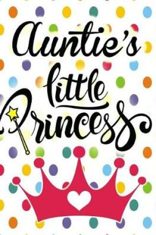 Cover of Auntie's Little Princess