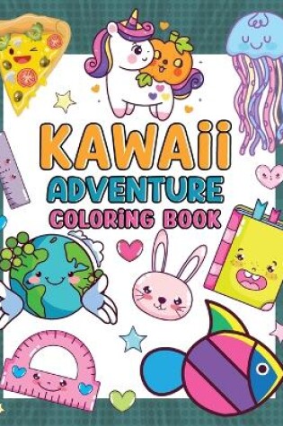 Cover of Kawaii Adventure Book for Kids