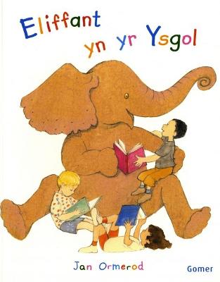 Book cover for Eliffant yn yr Ysgol