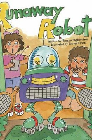 Cover of Ready Readers, Stage Abc, Book 9, Runaway Robot, Single Copy