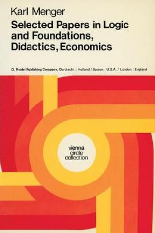 Cover of Selected Papers in Logic and Foundations, Didactics, Economics