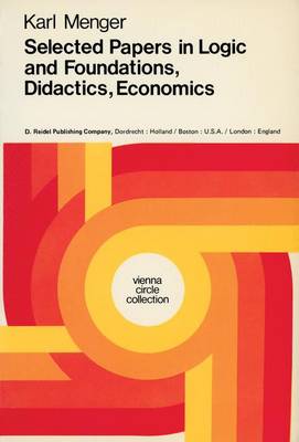 Book cover for Selected Papers in Logic and Foundations, Didactics, Economics