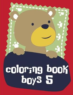 Book cover for Coloring Book Boys 5