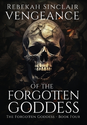 Book cover for Vengeance of the Forgotten Goddess