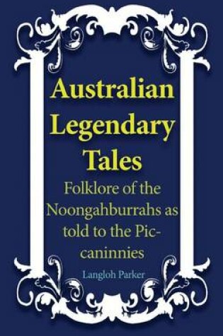 Cover of Australian Legendary Tales