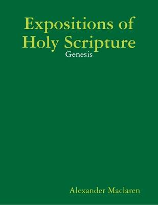 Book cover for Expositions of Holy Scripture: Genesis