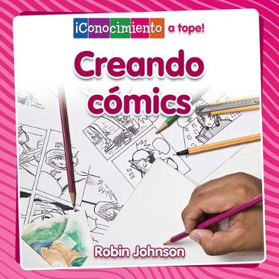 Book cover for Creando Cómics (Creating Comics)