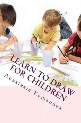 Cover of Learn to draw. For children