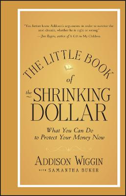 Book cover for The Little Book of the Shrinking Dollar