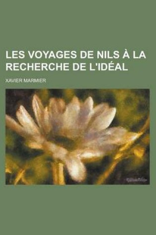 Cover of Les Voyages de Nils a la Recherche de L'Ideal