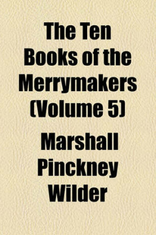 Cover of The Ten Books of the Merrymakers (Volume 5)
