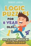 Book cover for Logic Puzzles For 8 Year Olds