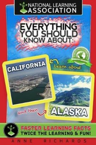 Cover of Everything You Should Know About Alaska and California