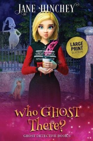 Cover of Who Ghost There - Large Print Edition