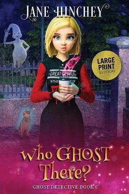 Book cover for Who Ghost There - Large Print Edition