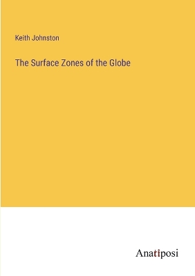 Book cover for The Surface Zones of the Globe