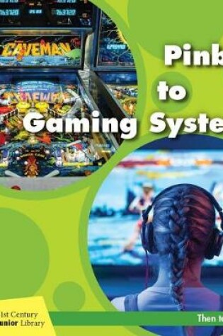 Cover of Pinball to Gaming Systems