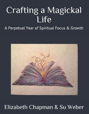 Book cover for Crafting a Magickal Life