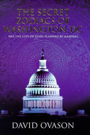 Cover of The Secret Zodiacs Of Washington DC