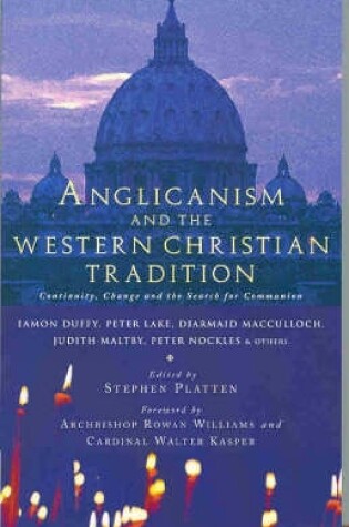 Cover of Anglicanism and the Western Catholic Tradition
