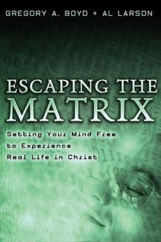 Cover of Escaping the Matrix