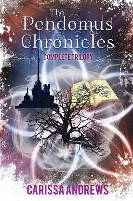 Book cover for The Complete Pendomus Chronicles Trilogy