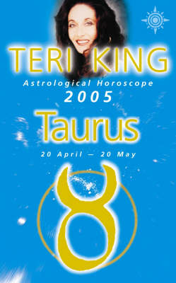 Book cover for Teri King's Astrological Horoscope for 2005