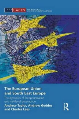 Cover of The European Union and South East Europe