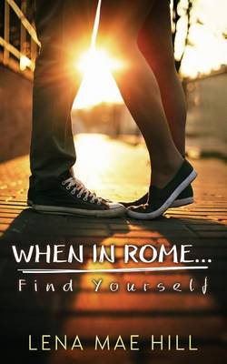 Book cover for When in Rome...Find Yourself