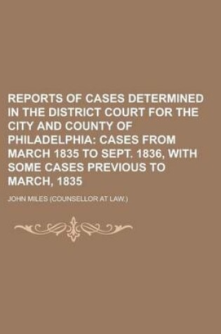 Cover of Reports of Cases Determined in the District Court for the City and County of Philadelphia