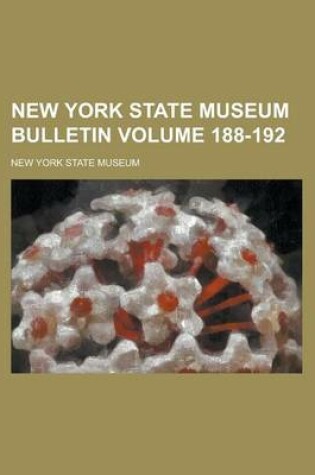 Cover of New York State Museum Bulletin Volume 188-192